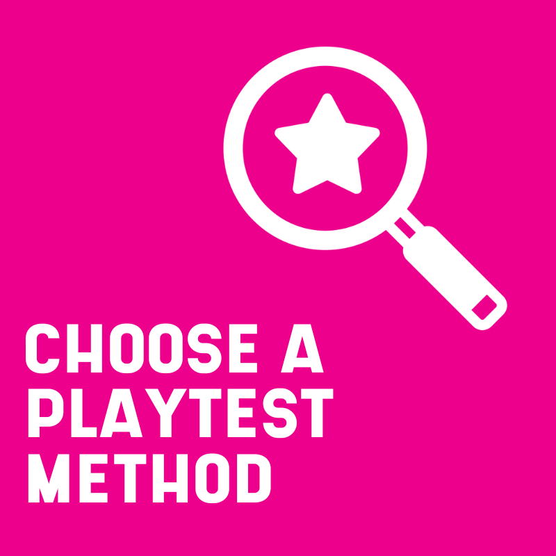 Choose a playtest method